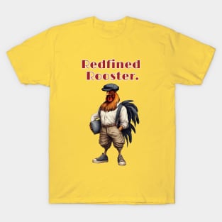 Redfined Rooster, T-Shirt